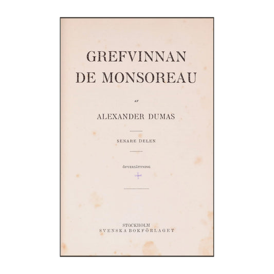 Alexander Dumas: Grefvinnan De Monsoreau 2