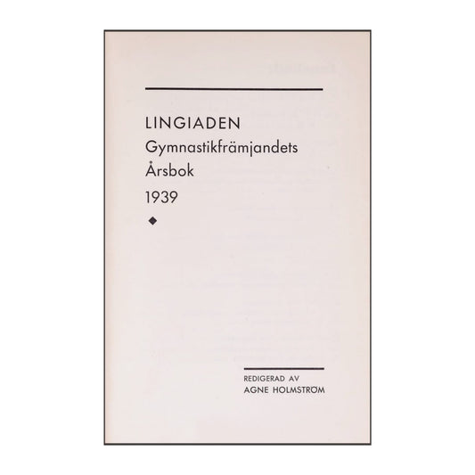 Gymnastikfrämjandets Årsbok 1939 Lingiaden