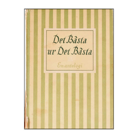 Det Bästas Ur Det Bästa En Antologi