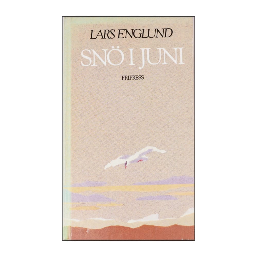 Lars Englund: Snö I Juni