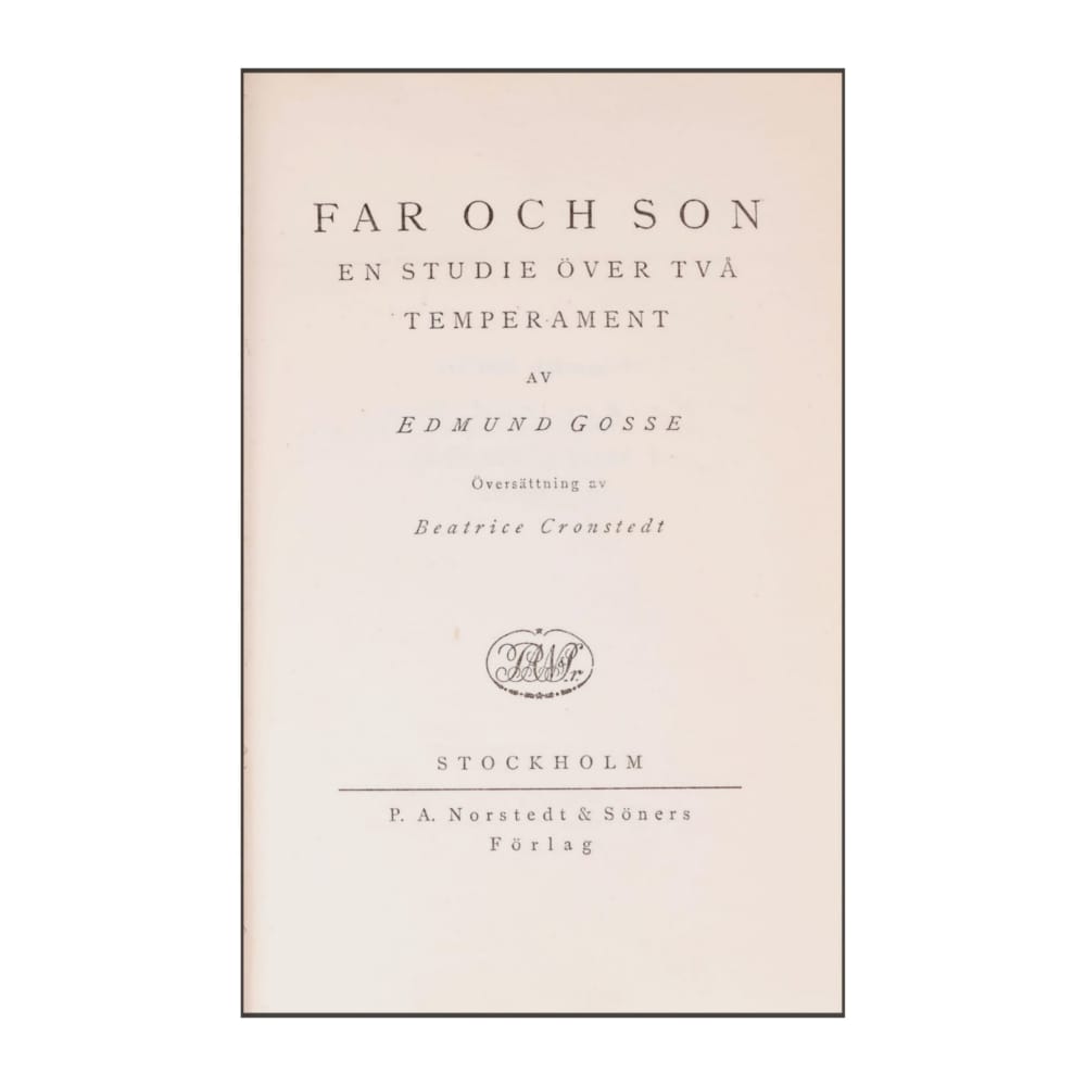 Edmund Gosse: Far Och Son