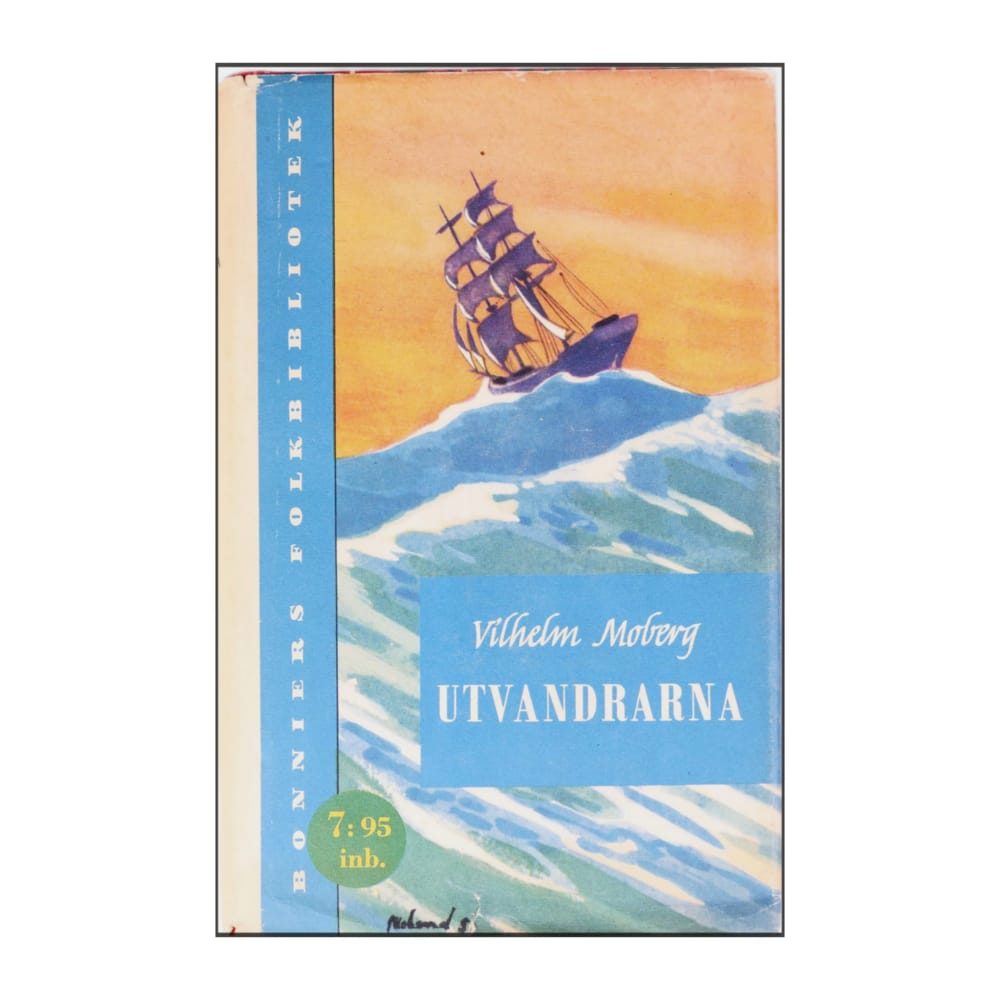 Vilhelm Moberg: Utvandrarna