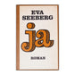 Eva Seeberg: Ja