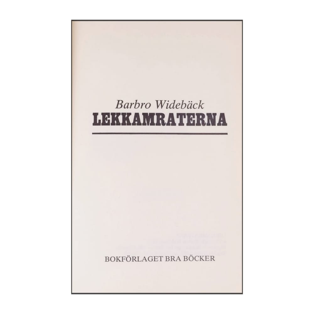 Barbro Widebäck: Lekkamraterna