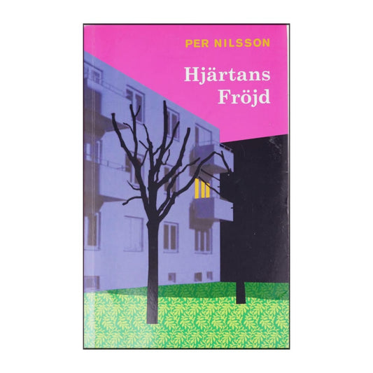 Per Nilsson: Hjärtatans Fröjd