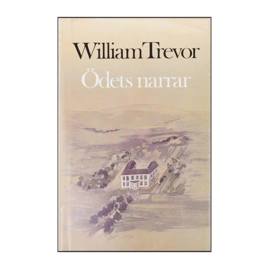 William Trevor: Ödets Narrar