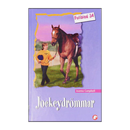 Joanna Campbell: Fullblod 34 Jockeydrömmar