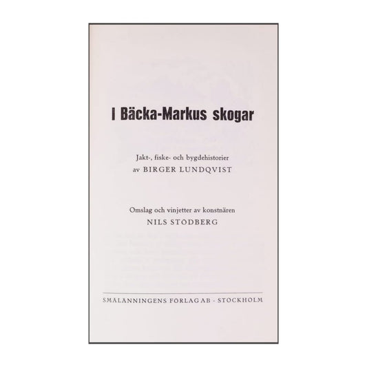Birger Lundqvist: I Bäcka-Markus Skogar