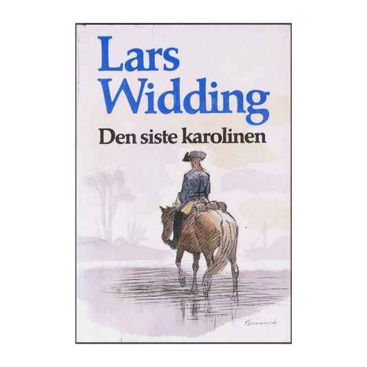 Lars Widding: Den Siste Karolinen
