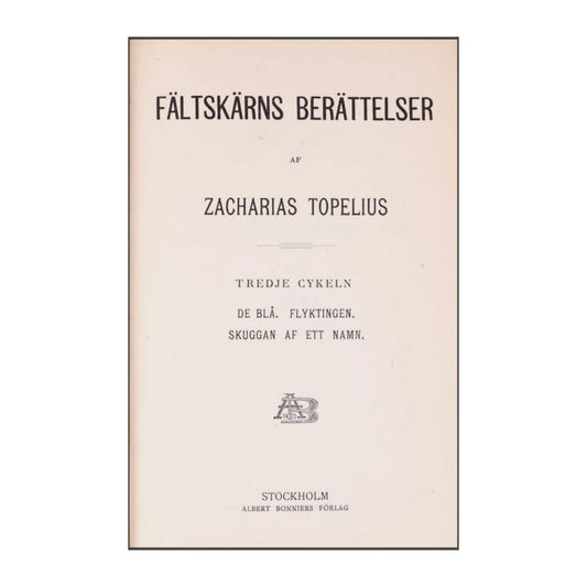 Zacharias Topelius: Fältskärns Berättelser 3
