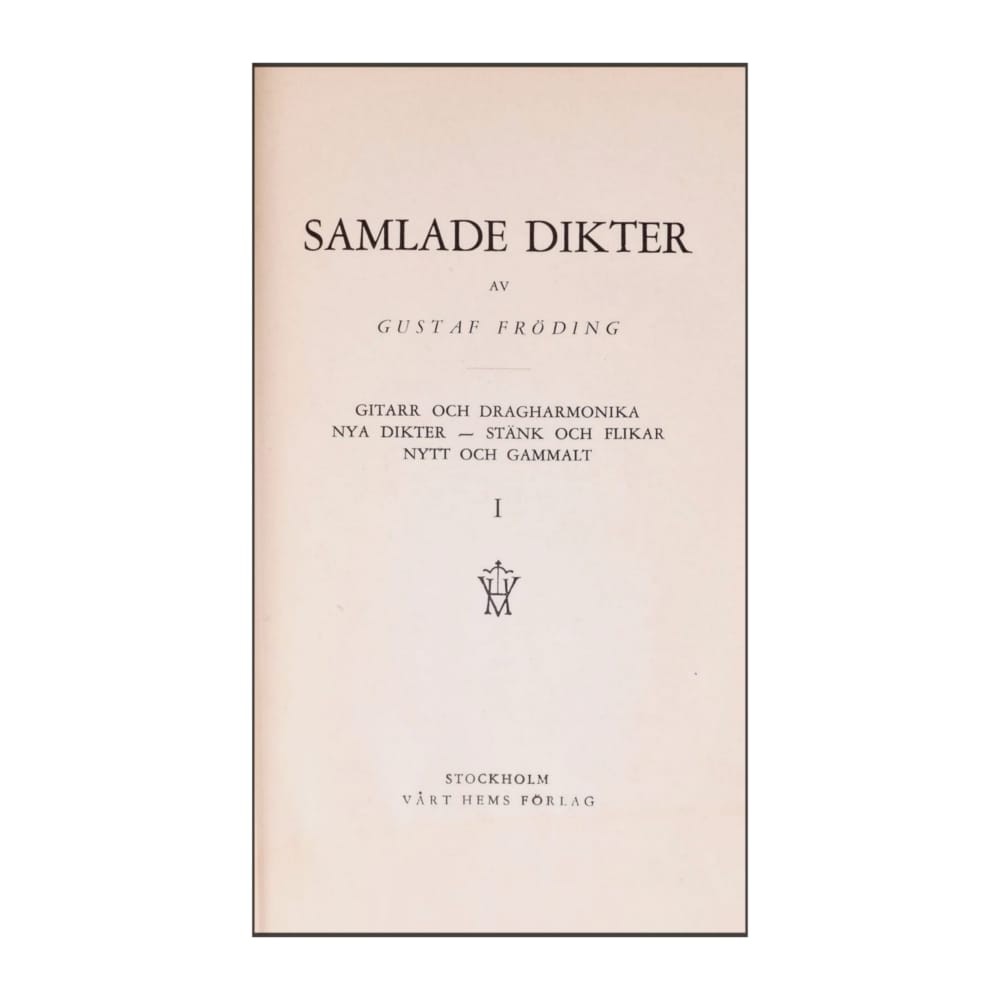 Gustaf Fröding: Samlade Dikter 1