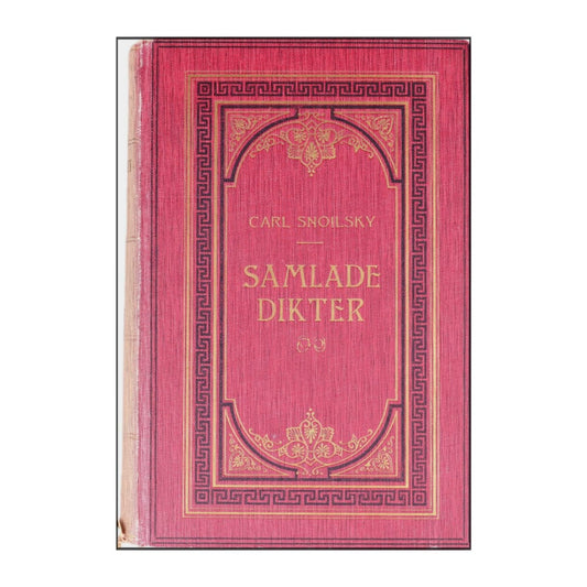 Carl Snoilsky: Samlade Dikter 4