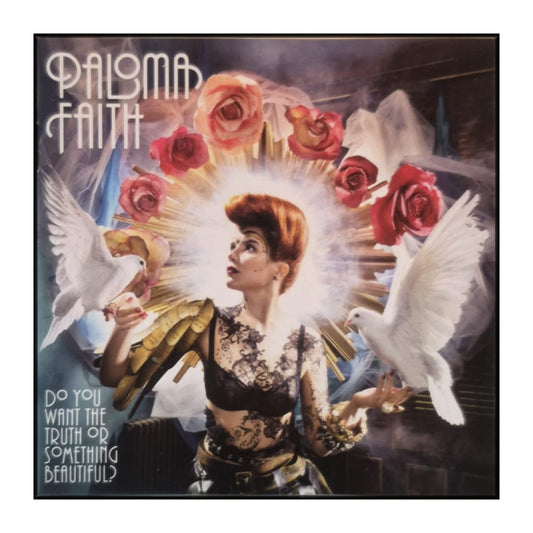 Paloma Faith: Do You Want The Truth Or Something Beautiful