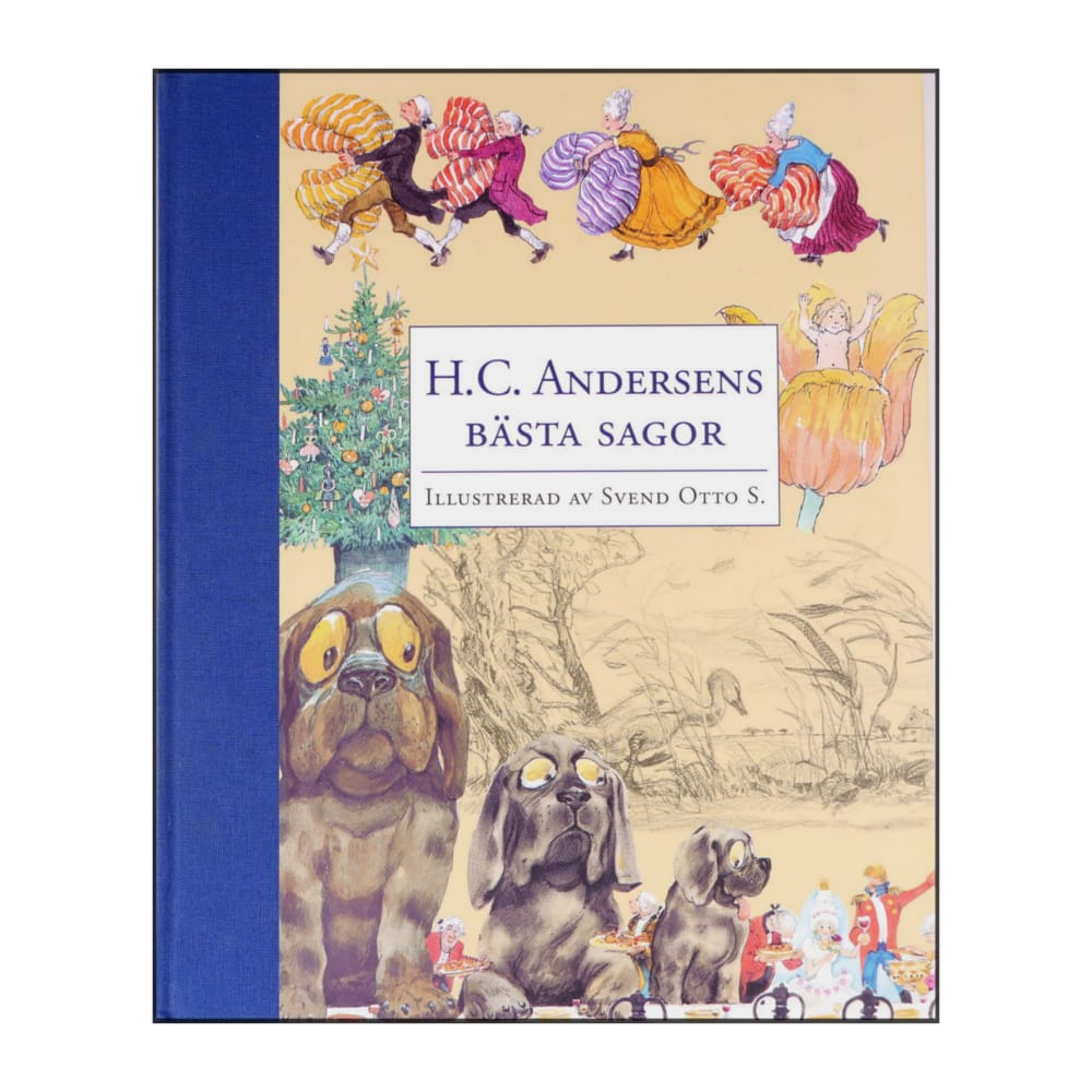 Hans Christian Andersen & Svend Otto S: Bästa Sagor