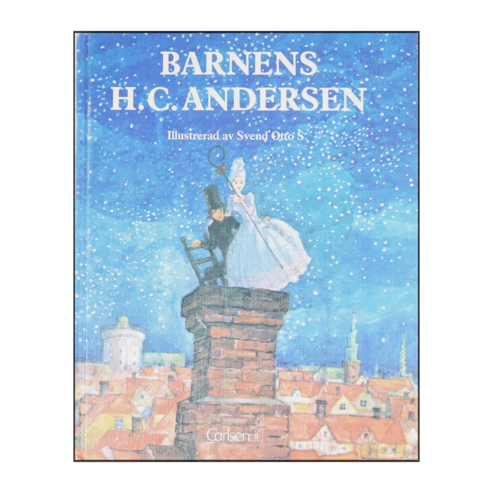 Hans Christian Andersen & Svend Otto S: Barnens