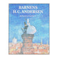 Hans Christian Andersen & Svend Otto S: Barnens