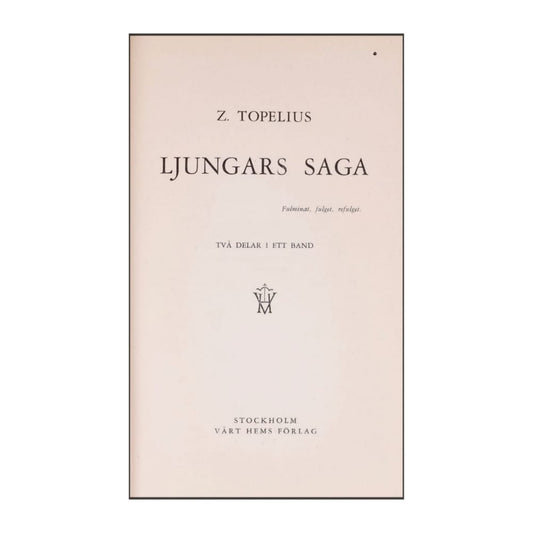 Zacharias Topelius: Ljungars Saga