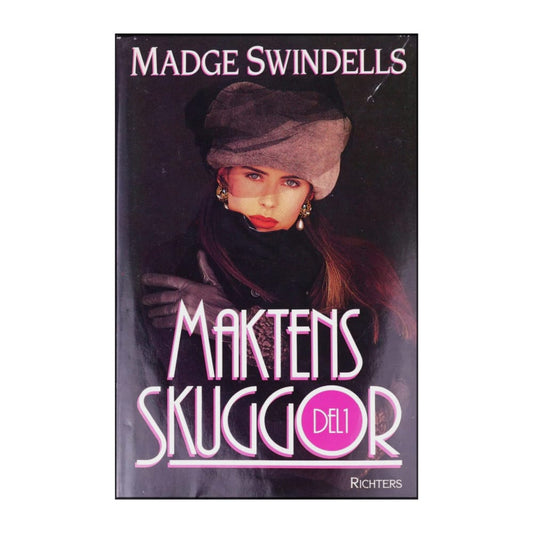 Madge Swindells: Maktens Skuggor 1