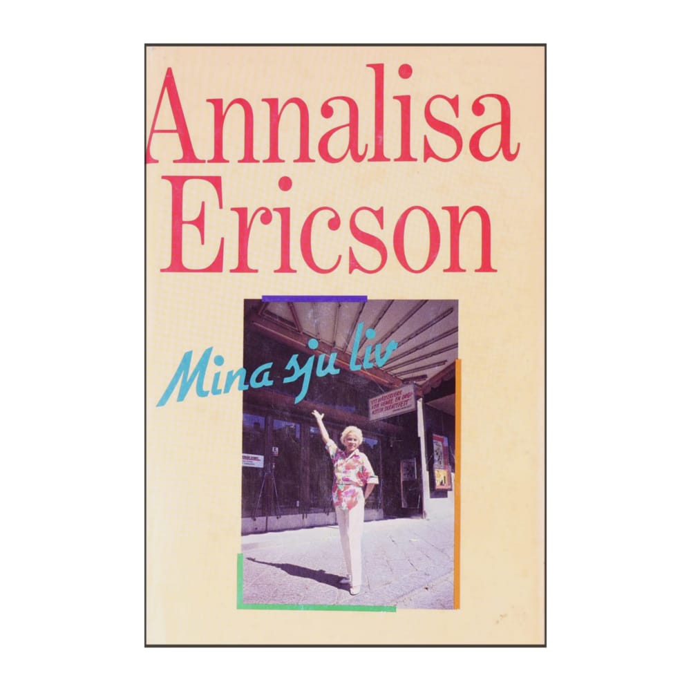Annalisa Ericson: Mina Sju Liv