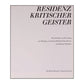 Residenz Kritischer Geister