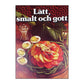 Lätt Smalt Och Gott