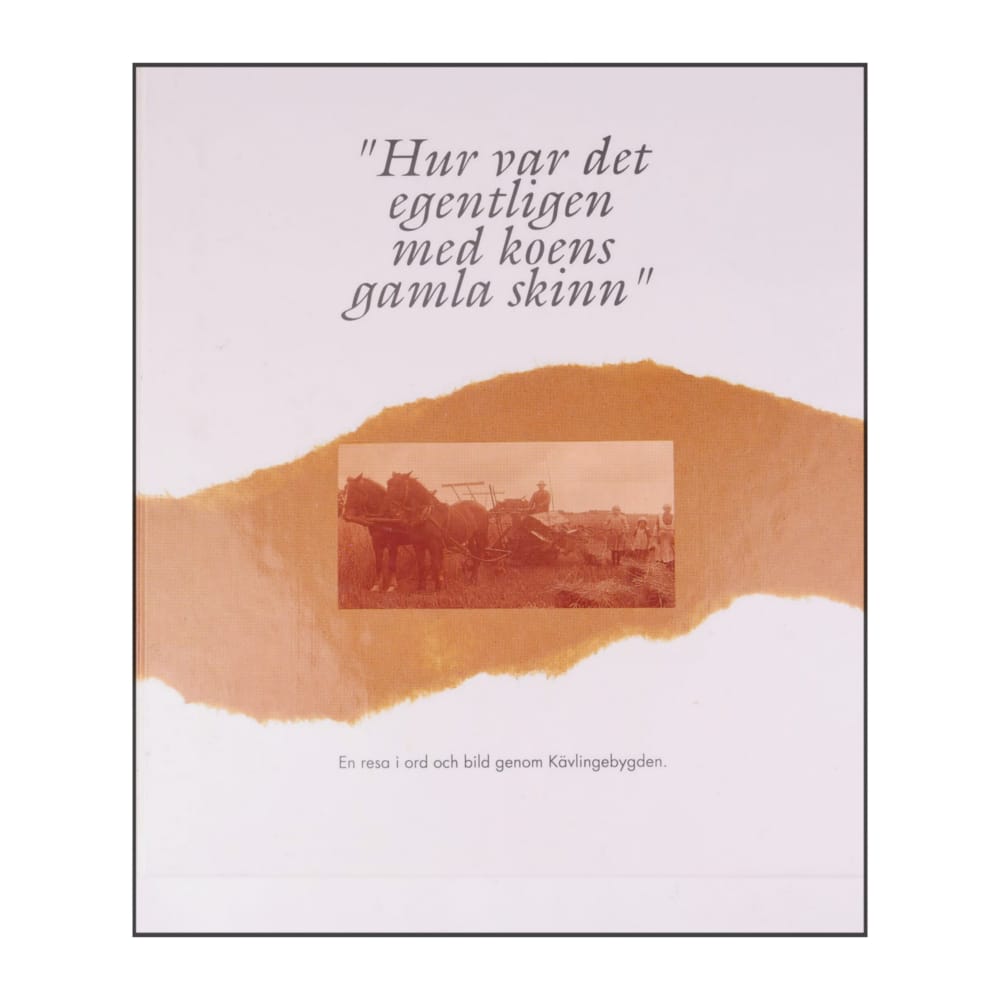 En Resa I Ord Och Bild Genom Kävlingebygden