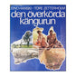 Eino Hanski & Tore Zetterholm: Den Överkörda Kängurun