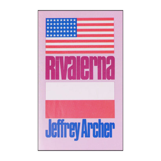 Jeffrey Archer: Rivalerna