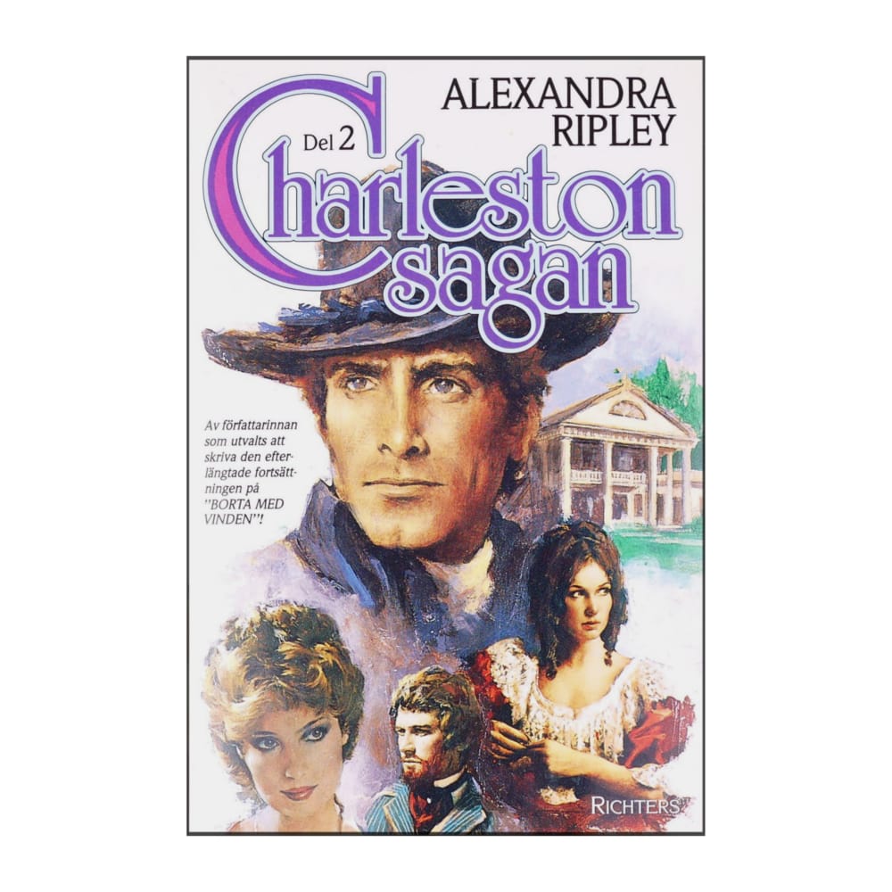 Alexandra Ripley: Charleston Sagan 2