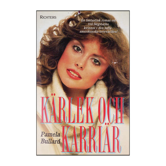 Pamela Bullard: Kärlek Och Karrlär