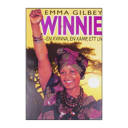 Emma Gilbey: Winnie En Kvinna En Kamp Ett Liv