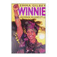 Emma Gilbey: Winnie En Kvinna En Kamp Ett Liv