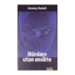 Henning Mankell: Mördare Utan Ansikte