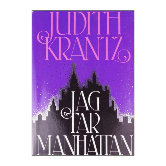 Judith Krantz: Jag Tar Manhattan