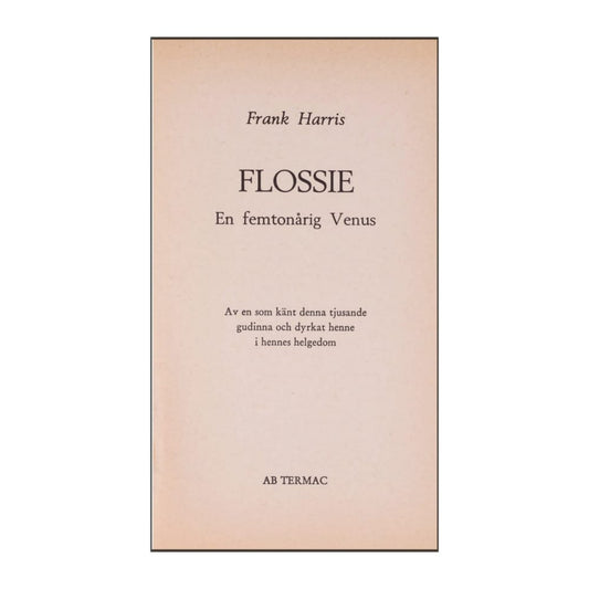 Frank Harris: Flossie