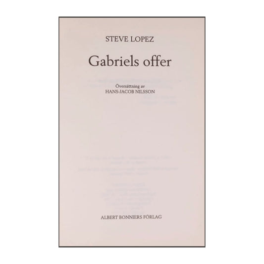 Steve Lopez: Gabriels Offer