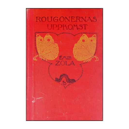 Emile Zola: Rougonernas Uppkomst