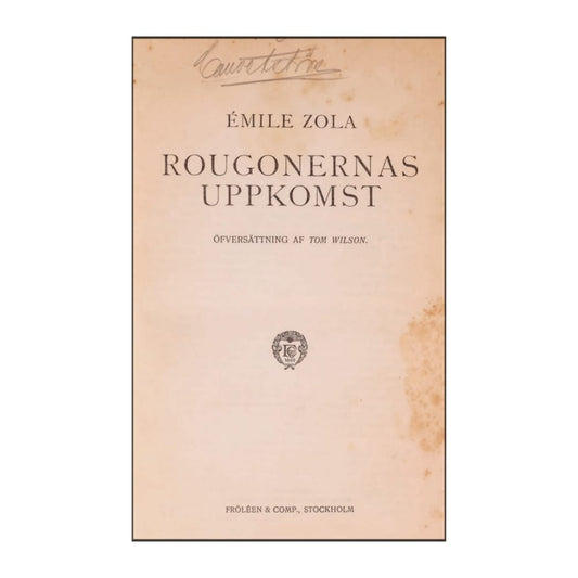 Emile Zola: Rougonernas Uppkomst