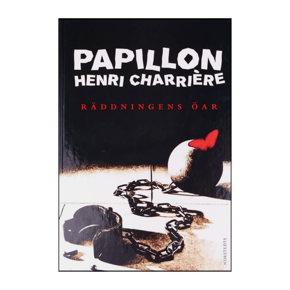Henri Charriere: Papillon Räddningens Öar