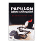 Henri Charriere: Papillon Räddningens Öar