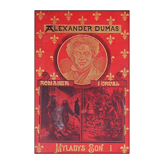 Alexander Dumas: Myladys Son 1