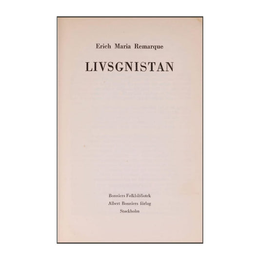Erich Maria Remarque: Livsgnistan