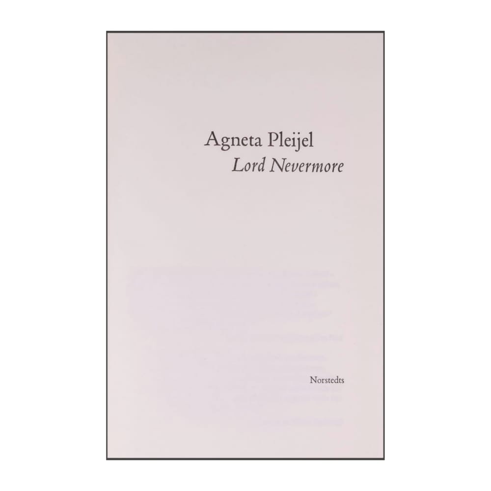 Agneta Pleijel: Lord Nevermore