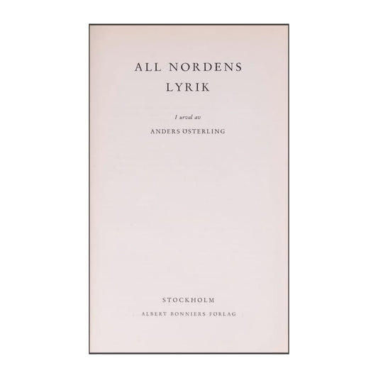 Anders Österling: All Nordens Lyrik