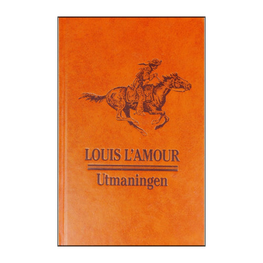 Louis L'Amour: Utmaningen