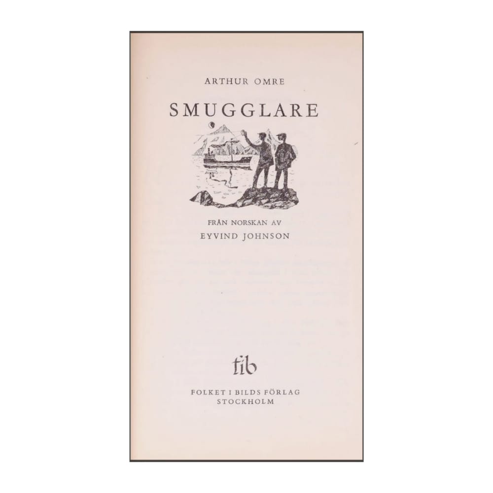 Arthur Omre: Smugglare