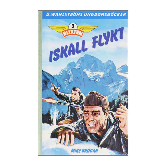 Mike Brogan: Blixtsken 3 Iskall Flykt