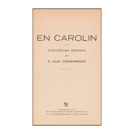 Carl August Cederborg: En Carolin
