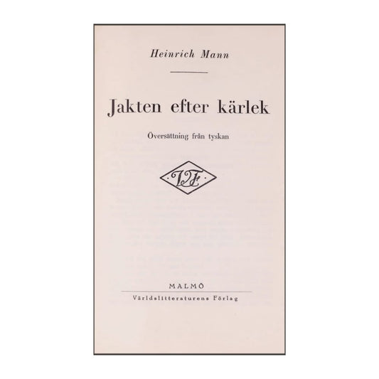 Heinrich Mann: Jakten Efter Kärlek