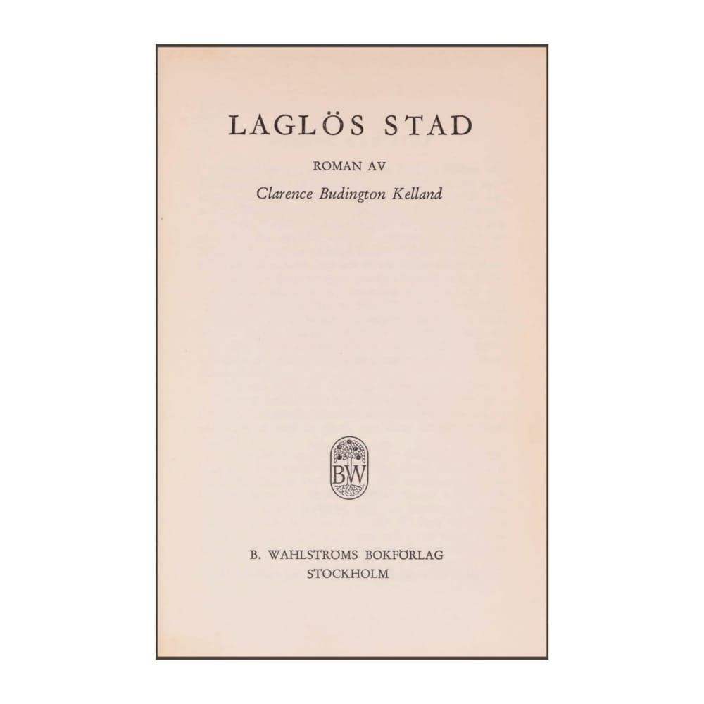 Clarence Budington Kelland: Laglös Stad